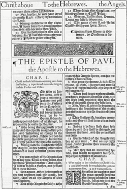 The opening of the Epistle to the Hebrews of the 1611 edition of the Authorized Version shows the original typeface. Marginal notes reference variant translations and cross references to other Bible passages. Each chapter is headed by a precis of contents. There are decorative initial letters for each Chapter, and a decorated headpiece to each Biblical Book; but no illustrations.