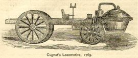 Cugnot's steam-wagon in 1769.