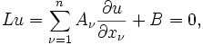 Lu = \sum_{\nu=1}^{n} A_\nu \frac{\partial u}{\partial x_\nu} + B=0, \,