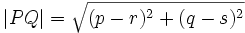 |PQ|=\sqrt{(p-r)^2+(q-s)^2} 