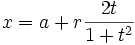  x = a + r \frac{2t}{1+t^2}