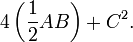 4\left(\frac{1}{2}AB\right)+C^2.