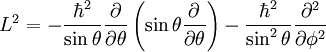 L^2 = -\frac{\hbar^2}{\sin\theta}\frac{\partial}{\partial \theta}\left( \sin\theta \frac{\partial}{\partial \theta}\right) - \frac{\hbar^2}{\sin^2\theta}\frac{\partial^2}{\partial \phi^2} 