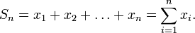 S_n=x_1+x_2+\dots + x_n=\sum\limits_{i=1}^{n}x_i.