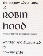 The title page of Howard Pyle's 1883 novel, The Merry Adventures of Robin Hood.