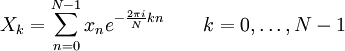 X_k = \sum_{n=0}^{N-1} x_n e^{-\frac{2 \pi i}{N} k n} \quad \quad k = 0, \dots, N-1