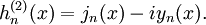 h_n^{(2)}(x) = j_n(x) - i y_n(x).