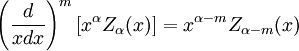 \left( \frac{d}{x dx} \right)^m \left[ x^\alpha Z_{\alpha} (x) \right] = x^{\alpha - m} Z_{\alpha - m} (x)