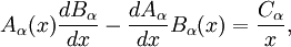 A_\alpha(x) \frac{dB_\alpha}{dx} - \frac{dA_\alpha}{dx} B_\alpha(x) = \frac{C_\alpha}{x},