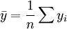  \bar y = \frac{1}{n} \sum y_i