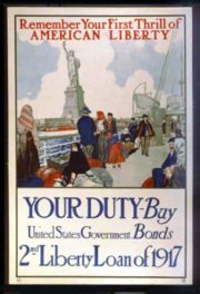 American WWI poster: "Remember Your First Thrill of American Liberty"
