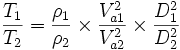 \frac {T_1}{T_2} = \frac{\rho_1}{\rho_2} \times \frac{V_{a1}^2}{V_{a2}^2} \times \frac{D_1^2}{D_2^2}