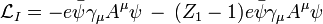 \mathcal{L}_I = -e \bar\psi \gamma_\mu A^\mu \psi  \, - \, (Z_1 - 1) e \bar\psi \gamma_\mu A^\mu \psi