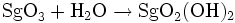 \mathrm{SgO}_{3} + \mathrm{H}_{2}\mathrm{O}\to \mathrm{SgO}_{2}(\mathrm{OH})_{2}