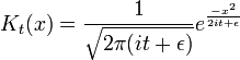 
K_t(x) = {1\over \sqrt{2\pi (i t + \epsilon)}} e^{ - x^2 \over 2it+\epsilon }
\,