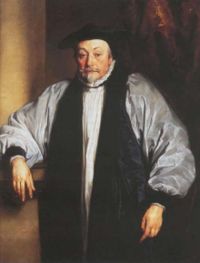 William Laud (1573-1645), Bishop of St David's (1622-1626), Bishop of Bath and Wells (1626-1633), and Archbishop of Canterbury (1633-1645).  Laud was one of King Charles's closest advisors, and the architect of the Laudian church policies which were deeply distasteful to the Puritans.
