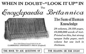 1913 advertisement for Encyclopædia Britannica, the oldest and one of the largest contemporary English encyclopedias.