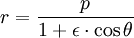 r=\frac p {1+\epsilon\cdot\cos\theta}