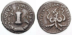 A denarius of Sextus Pompeius, minted for his victory over Octavian's fleet. On the obverse the Pharus of Messina, who defeated Octavian. On the reverse, the monster Scylla