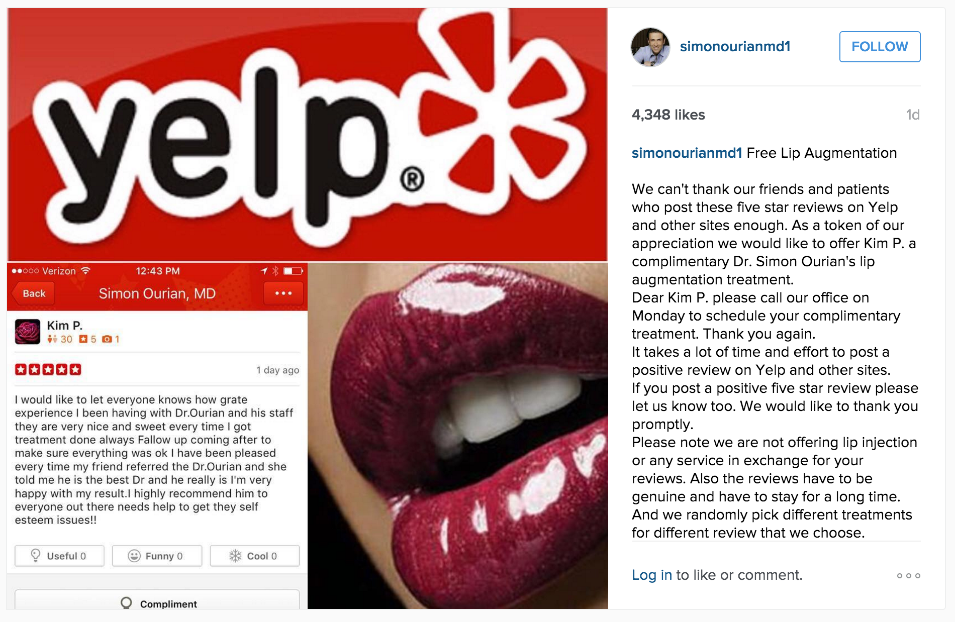 Ourian incentivized positive reviews through offers for free lip treatments, a Yelp representative said.