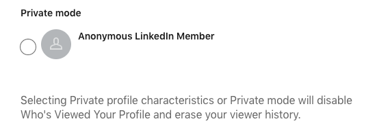 LinkedIn "Private Mode" setting