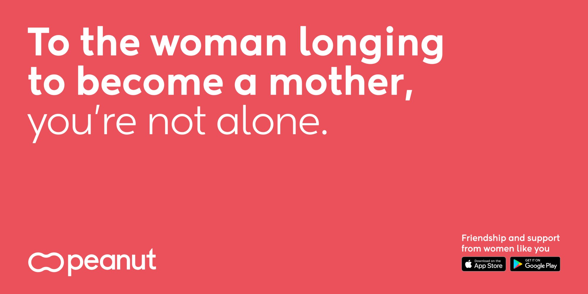 White words on a pink background which reads: "To the woman longing to become a mother, you're not alone"