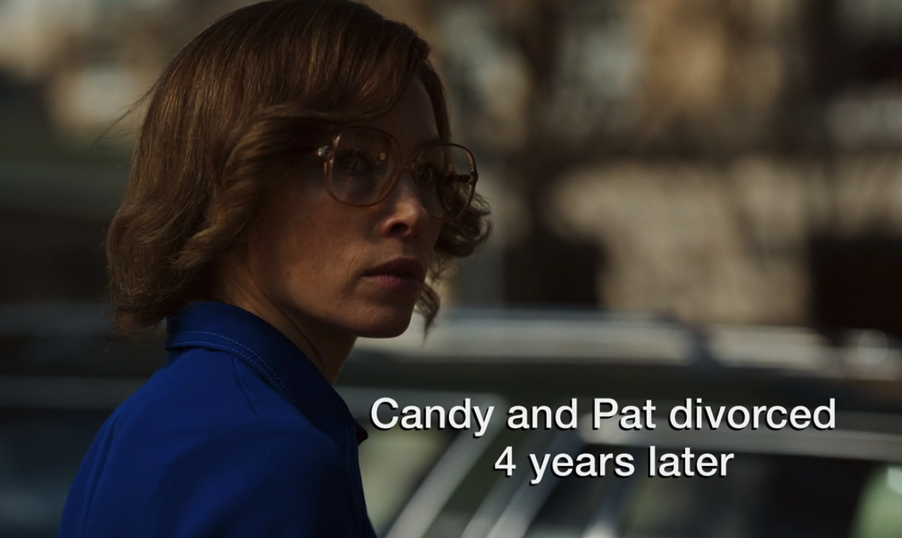 A screenshot from Hulu's "Candy" which reads "Candy and Pat divorced 4 years later."