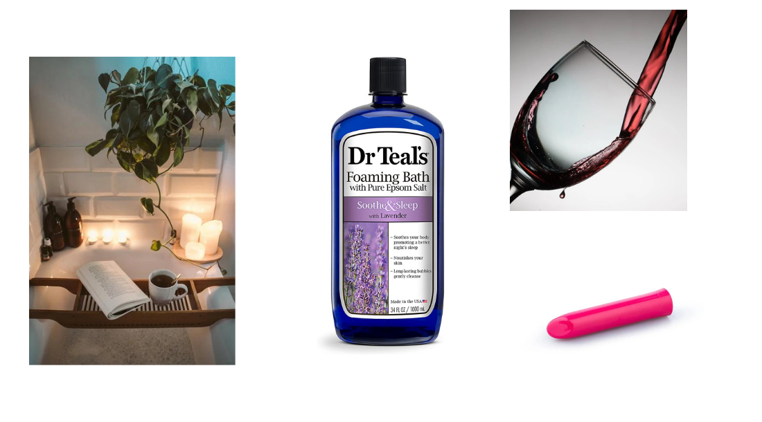 collage of peaceful bath, dr. teals bubble bath, wine glass, and bullet vibrator