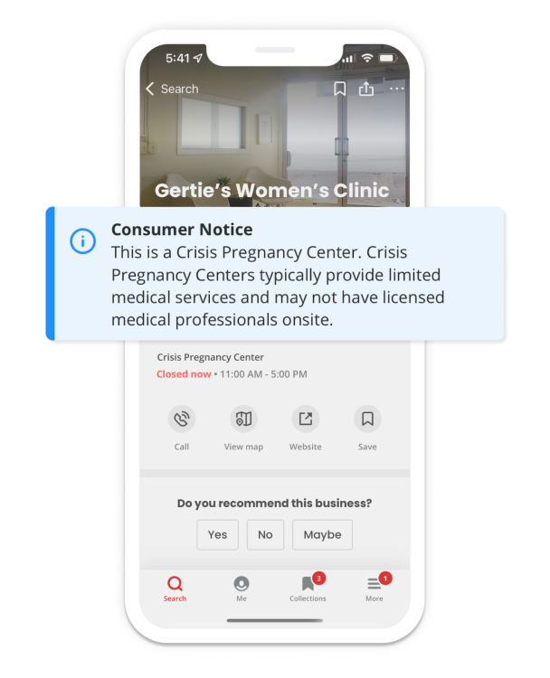 An iPhone screen displays the Yelp app, which is open to a business page. A blue notification pop-up reads "Consumer Notice: This is a Crisis Pregnancy Center. Crisis Pregnancy Centers typically provide limited medical services and may not have licensed medical professionals onsite."