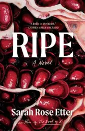 Ripe by Sarah Rose Etter