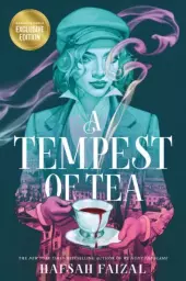 A Tempest of Tea by Hafsah Faizal