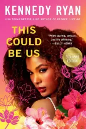 This Could Be Us by Kennedy Ryan