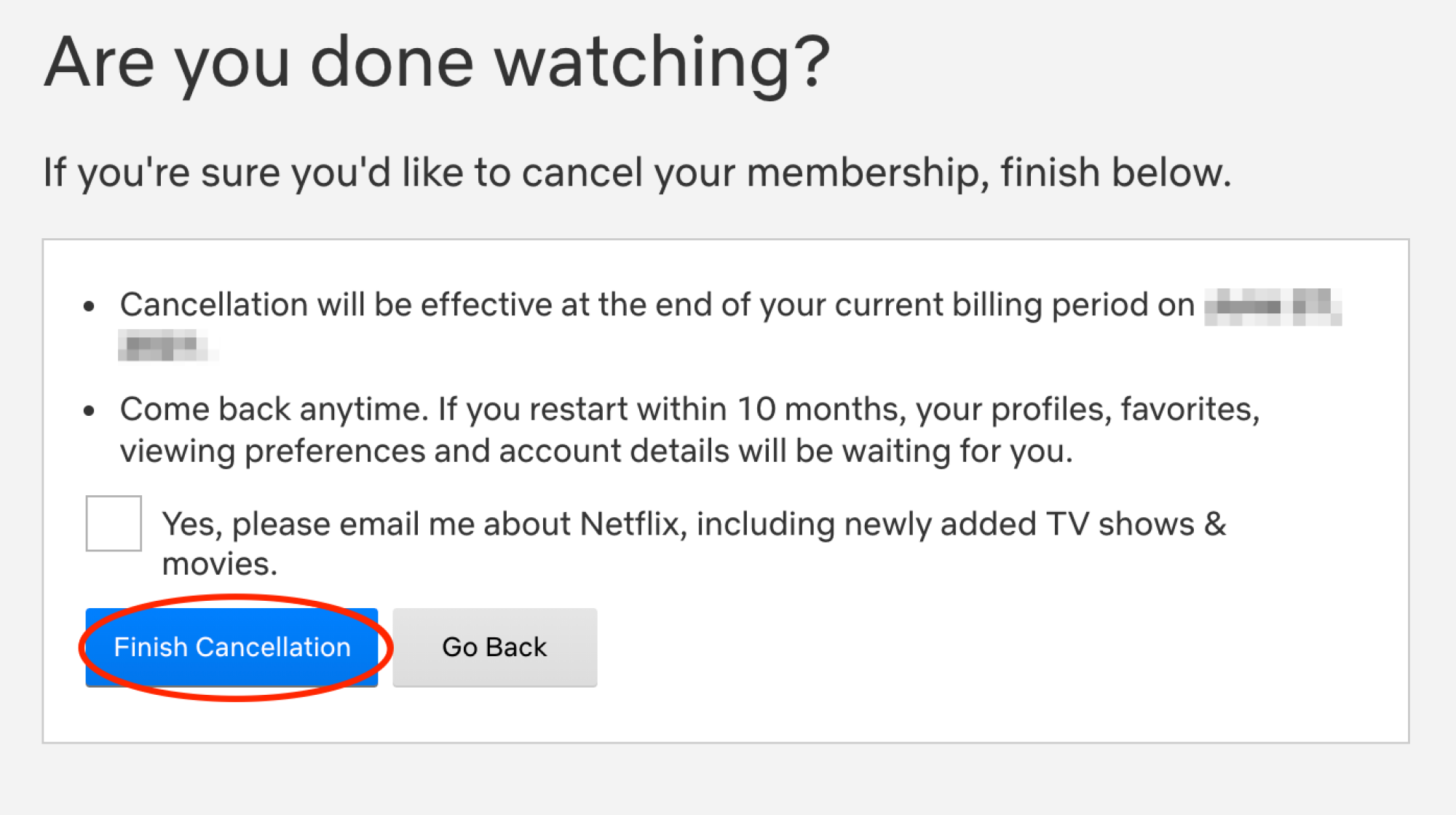 A screenshot from Netflix showing the final page of account cancellation with a blue button reading "finish cancellation" circled in red.