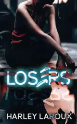 Losers Duet by Harley Laroux